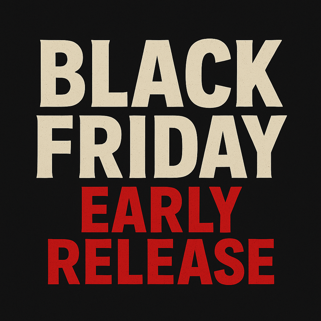 Black Friday Early Release